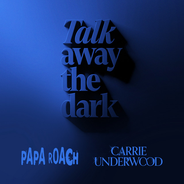کاور آهنگ Leave a Light On (Talk Away The Dark) از Papa Roach, Carrie Underwood
