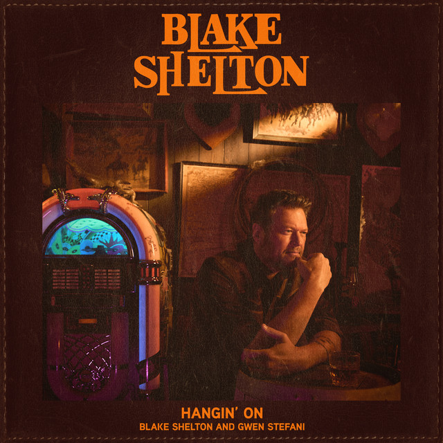 کاور آهنگ Hangin’ On از Gwen Stefani, Blake Shelton