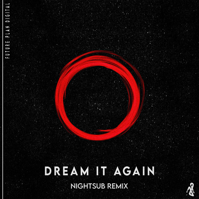 کاور آهنگ Dream It Again - Nightsub Remix از Nightsub, Open Rim