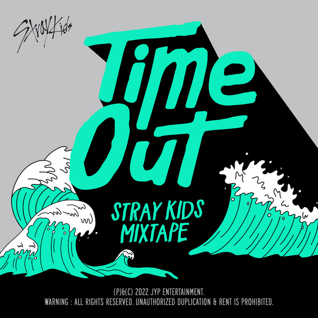 کاور آهنگ Mixtape : Time Out از Stray Kids