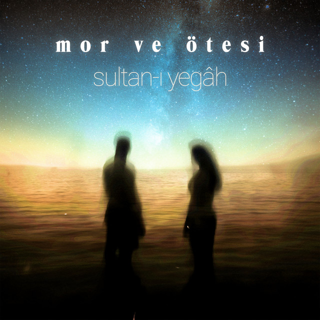 کاور آلبوم Sultan-ı Yegâh از mor ve otesi
