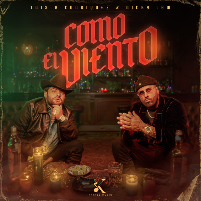 کاور آهنگ Como el Viento از Nicky Jam, Luis R Conriquez