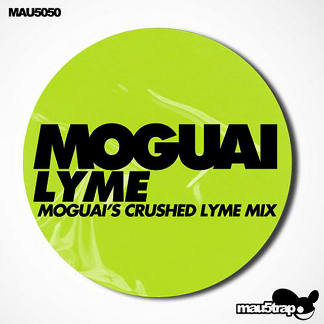 کاور آهنگ Lyme - MOGUAI's Crushed Lyme Mix از MOGUAI
