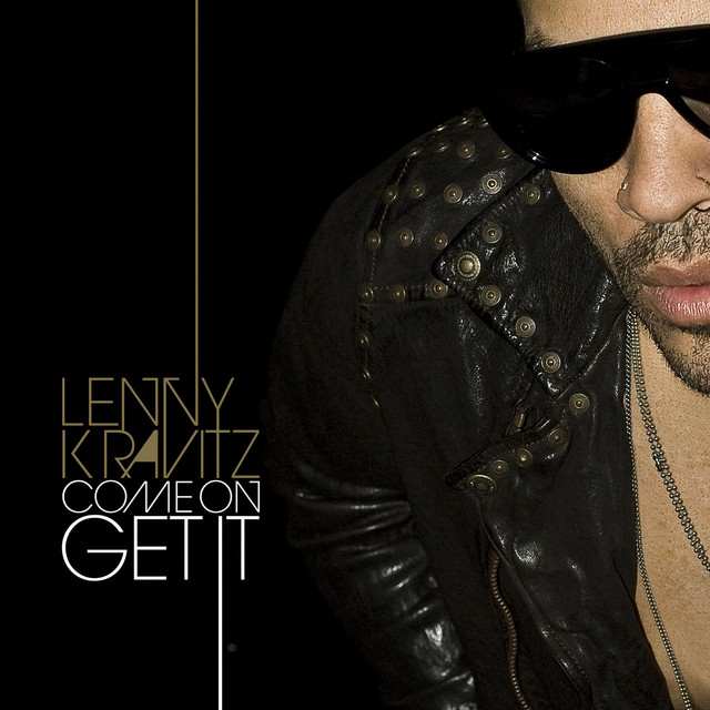 کاور آهنگ Come on Get It از Lenny Kravitz