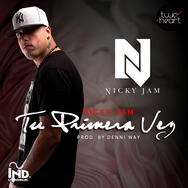 کاور آهنگ Tu Primera Vez از Nicky Jam