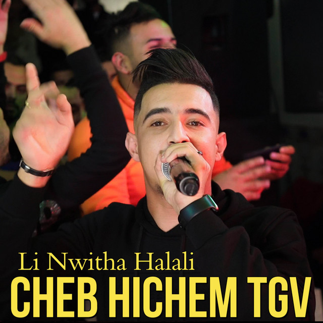 کاور آهنگ Li Nwitha Halali از Cheb Hichem TGV