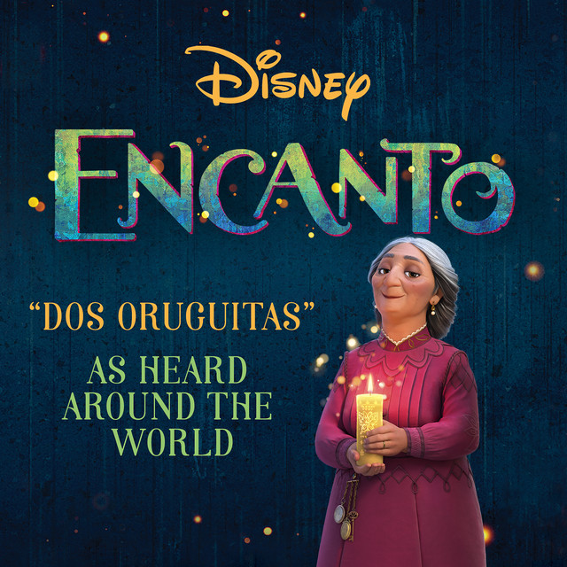 کاور آلبوم Dos Oruguitas (From "Encanto") از Lin-Manuel Miranda, Encanto - Cast