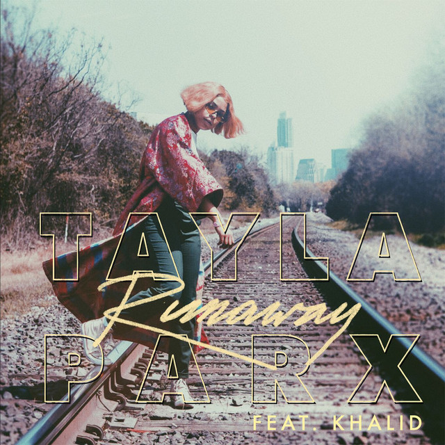 کاور آهنگ Runaway (feat. Khalid) از Khalid, Tayla Parx