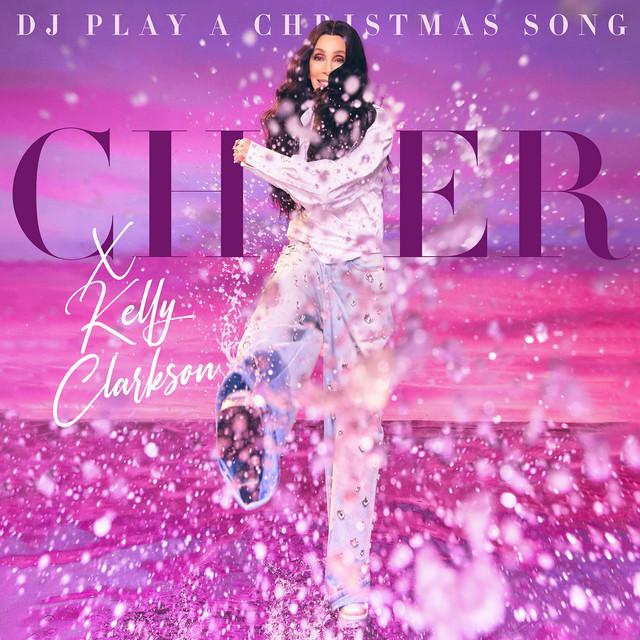 کاور آهنگ DJ Play A Christmas Song از Kelly Clarkson, Cher