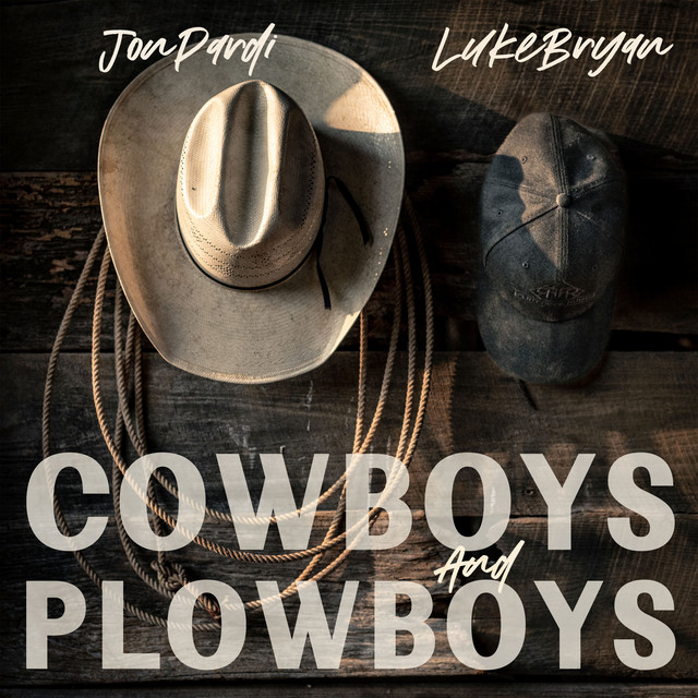 کاور آهنگ Cowboys and Plowboys از Luke Bryan, Jon Pardi