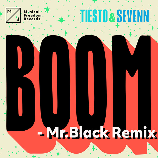 کاور آهنگ BOOM - Mr. Black Remix از Tiësto, Sevenn, MR.BLACK