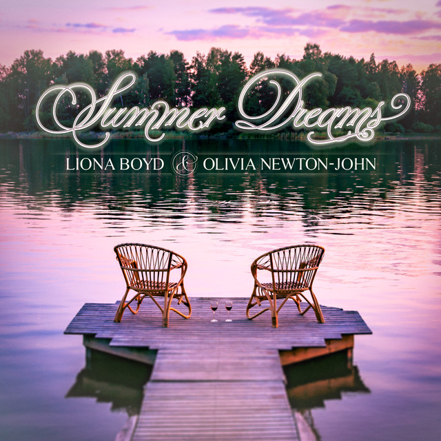 کاور آهنگ Summer Dreams از Olivia Newton-John, Liona Boyd