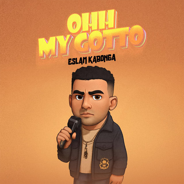 کاور آهنگ Oh My Gotto از Eslam Kabonga