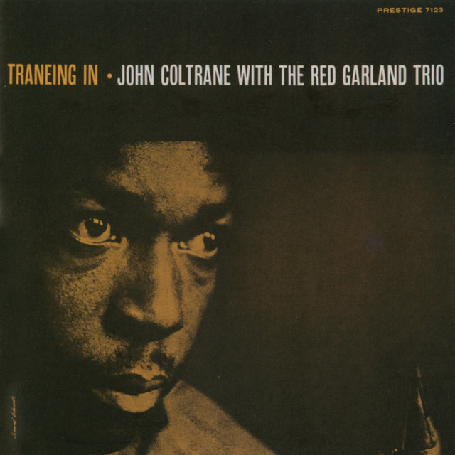 کاور آلبوم Traneing In [Rudy Van Gelder edition] از John Coltrane