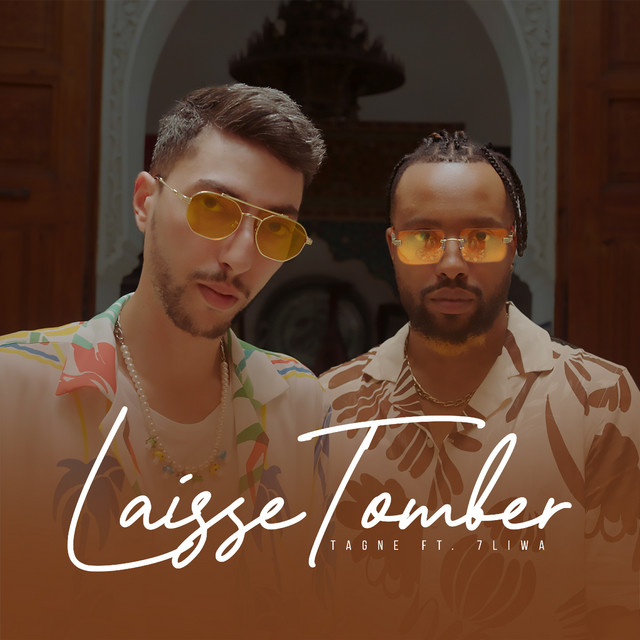 کاور آهنگ Laisse Tomber از 7liwa, Tagne