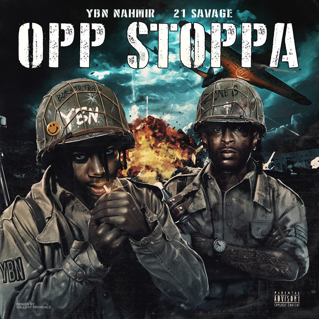 کاور آهنگ Opp Stoppa (feat. 21 Savage) از 21 Savage, YBN Nahmir