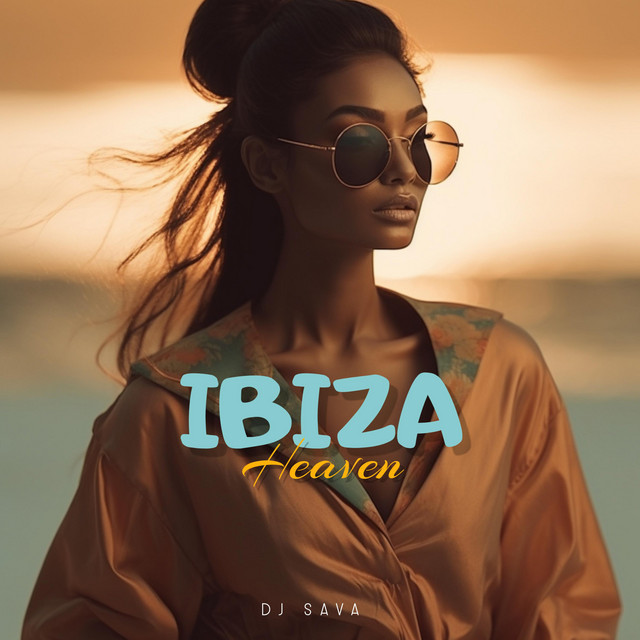 کاور آلبوم Ibiza Heaven از Dj Sava
