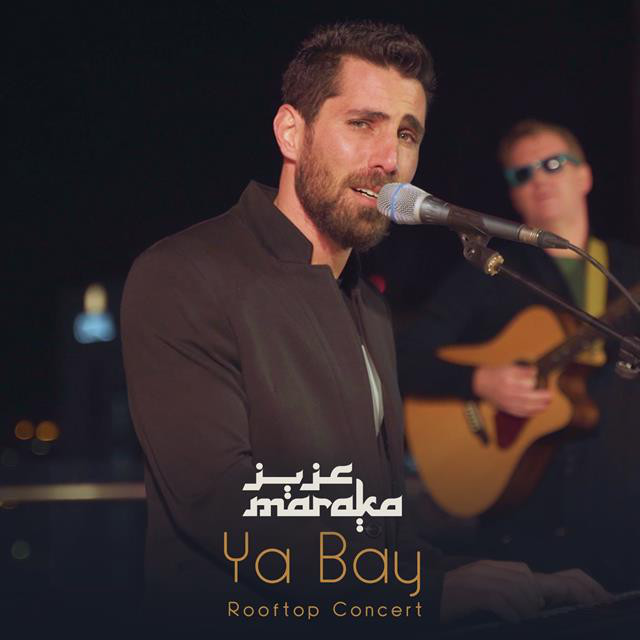 کاور آهنگ Ya Bay Rooftop Concert از Aziz Maraka