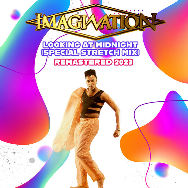 کاور آهنگ Looking at Midnight (Special Stretch Mix) (REMASTERED 2023) از Imagination