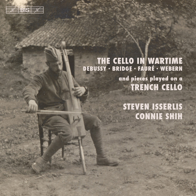 کاور آلبوم The Cello in Wartime از Steven Isserlis, Connie Shih