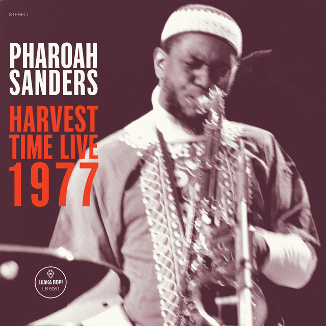 کاور آلبوم Harvest Time Live 1977 از Pharoah Sanders