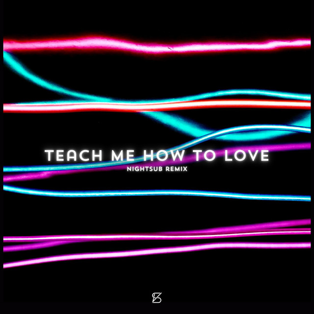 کاور آهنگ Teach Me How to Love - Nightsub - Remix از Nightsub, Simon Vior