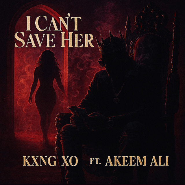 کاور آهنگ I Can't Save Her از Akeem Ali, Kxng XO