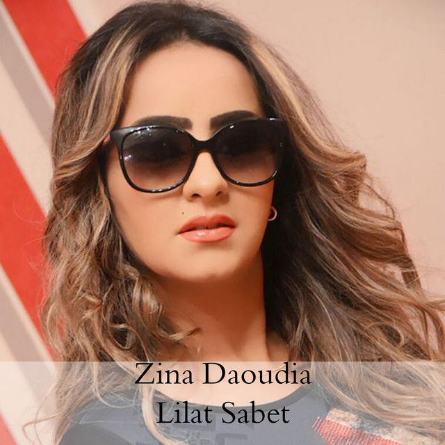 کاور آهنگ Lilat Sabet از Zina Daoudia