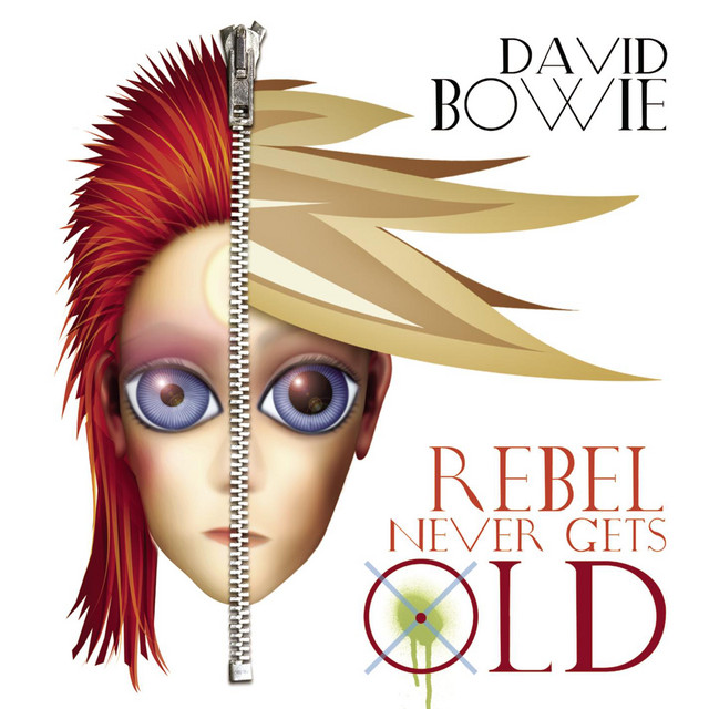کاور آهنگ Rebel Never Gets Old - Radio Mix از David Bowie, Mark Vidler