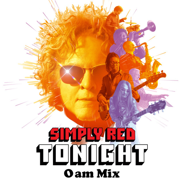کاور آهنگ Tonight (0AM Mix) از Simply Red