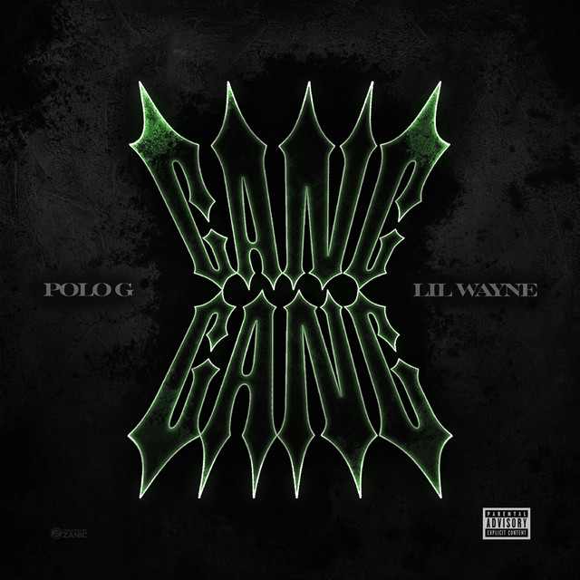 کاور آهنگ GANG GANG (with Lil Wayne) از Lil Wayne, Polo G