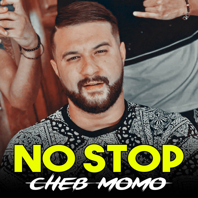 کاور آهنگ NO STOP از Cheb Momo
