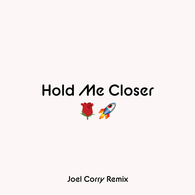 کاور آلبوم Hold Me Closer (Joel Corry Remix) از Joel Corry, Elton John, Britney Spears