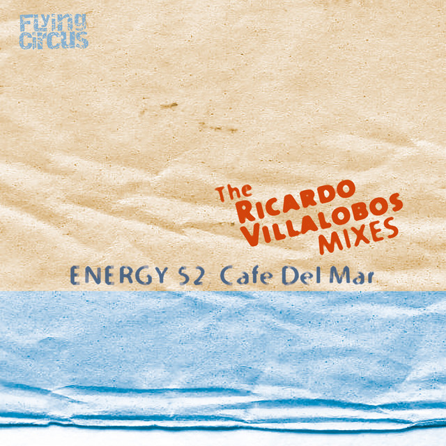 کاور آلبوم Cafe Del Mar (The Ricardo Villalobos Remixes) از Energy 52, Ricardo Villalobos
