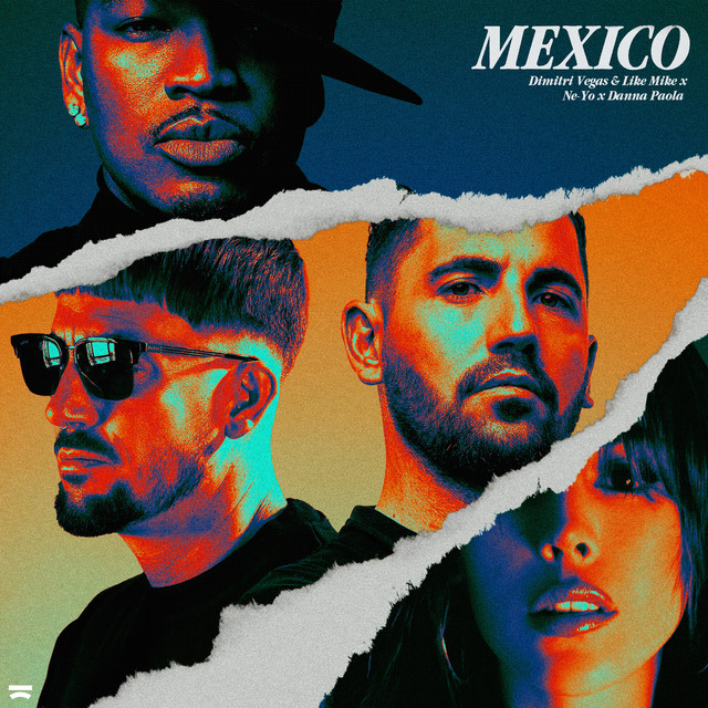 کاور آهنگ Mexico از Ne-Yo, Dimitri Vegas, Dimitri Vegas & Like Mike, Danna Paola