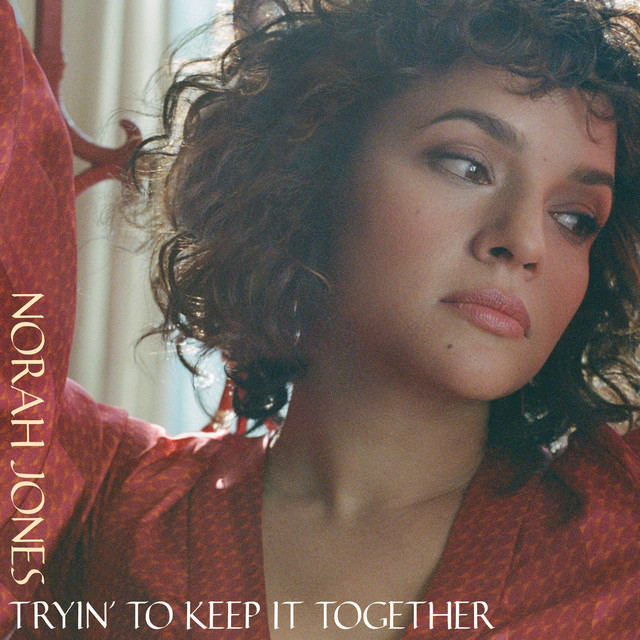 کاور آهنگ Tryin' To Keep It Together از Norah Jones