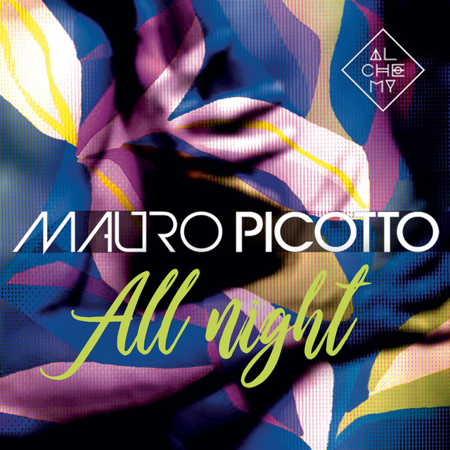 کاور آهنگ All Night - Radio Mix از Mauro Picotto