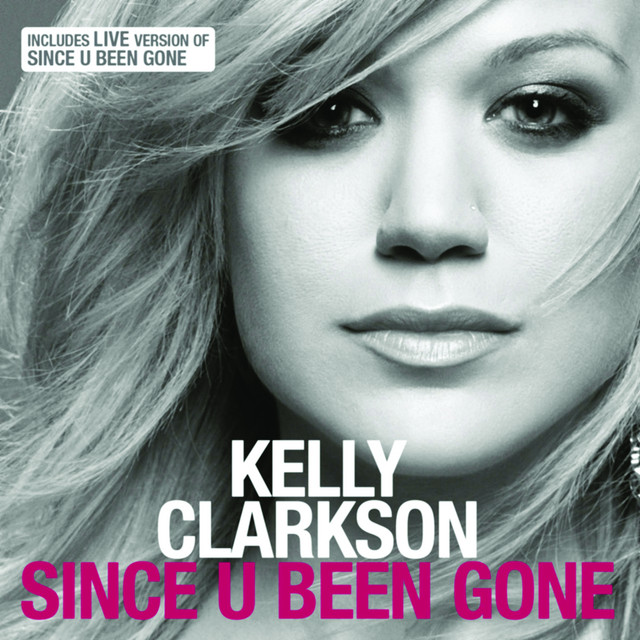 کاور آلبوم Since U Been Gone از Kelly Clarkson