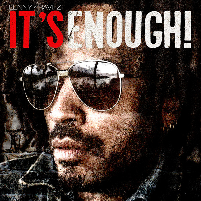 کاور آهنگ It's Enough از Lenny Kravitz