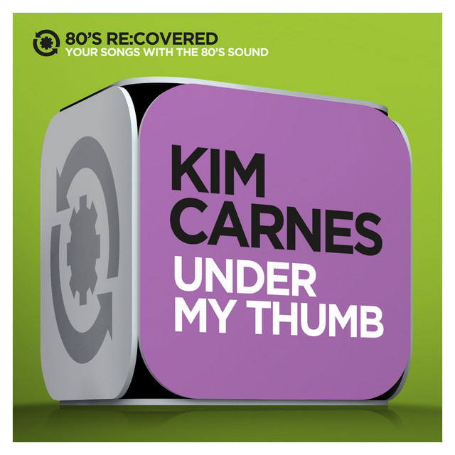 کاور آلبوم Under My Thumb از Kim Carnes