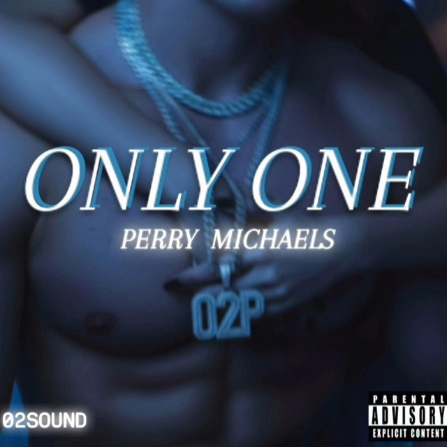 کاور آهنگ Only One از Perry Michaels