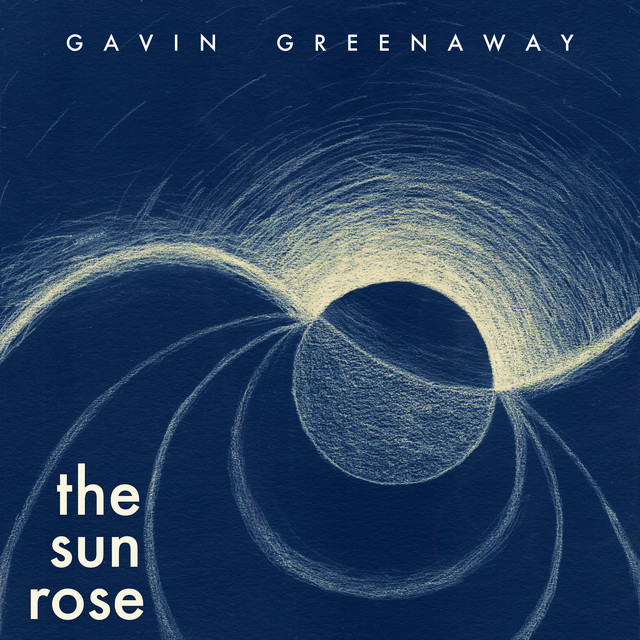 کاور آهنگ The Sun Rose از Gavin Greenaway