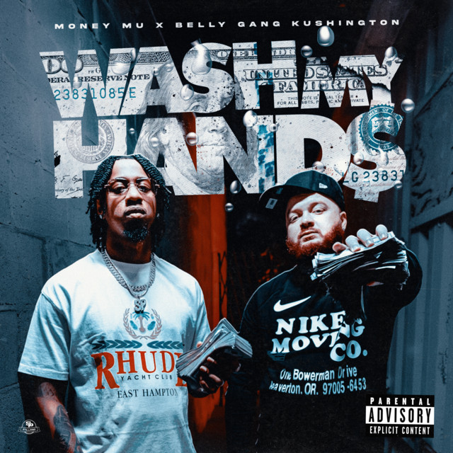 کاور آلبوم Wash My Hands از Money Mu, Belly Gang Kushington