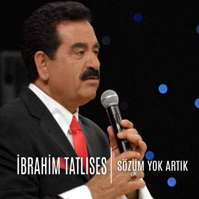 کاور آهنگ Sözüm Yok Artık - Canlı Performans از Ibrahim Tatlises