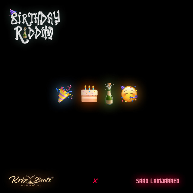 کاور آهنگ Birthday Riddim از Saad Lamjarred, Krizbeatz