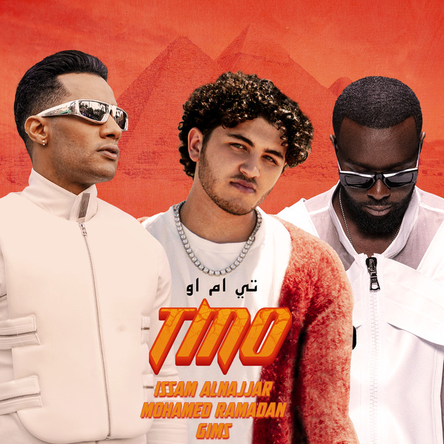 کاور آهنگ TMO (with Mohamed Ramadan & Gims) از GIMS, Mohamed Ramadan, Issam Alnajjar