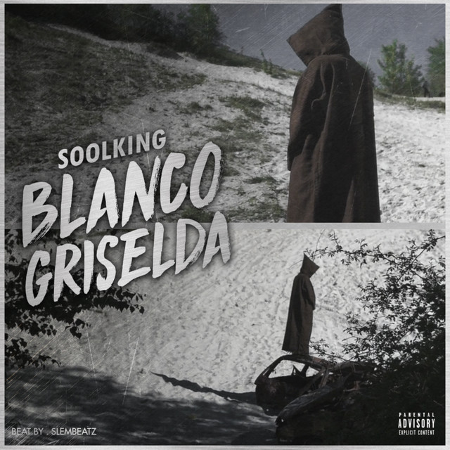 کاور آهنگ Blanco Griselda از Soolking