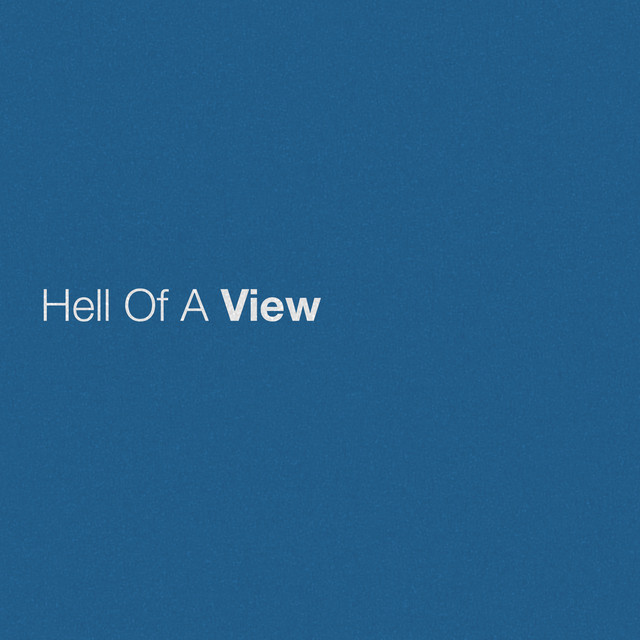 کاور آهنگ Hell Of A View از Eric Church