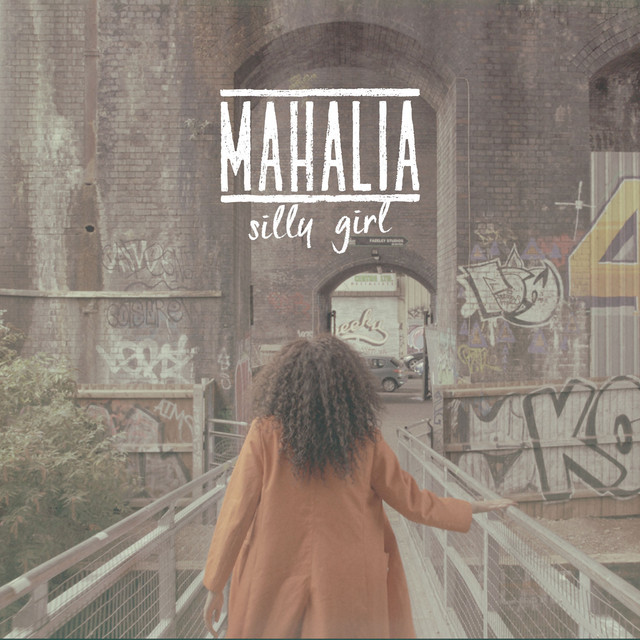 کاور آهنگ Silly Girl از Mahalia