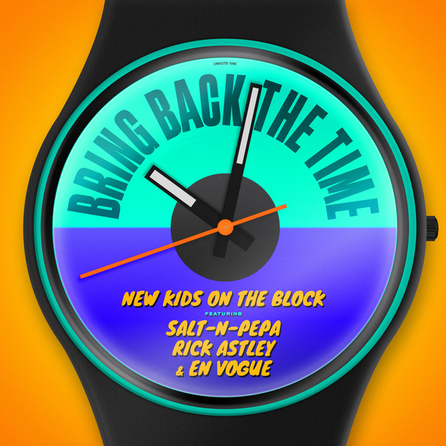 کاور آهنگ Bring Back The Time از New Kids On The Block, Rick Astley, En Vogue, Salt-N-Pepa